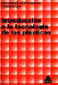 Introduccin a la tecnologa de los plsticos