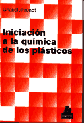 Iniciacin a la qumica de los plsticos